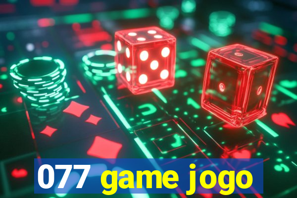 077 game jogo